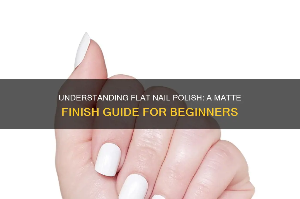 what is flat nail polish