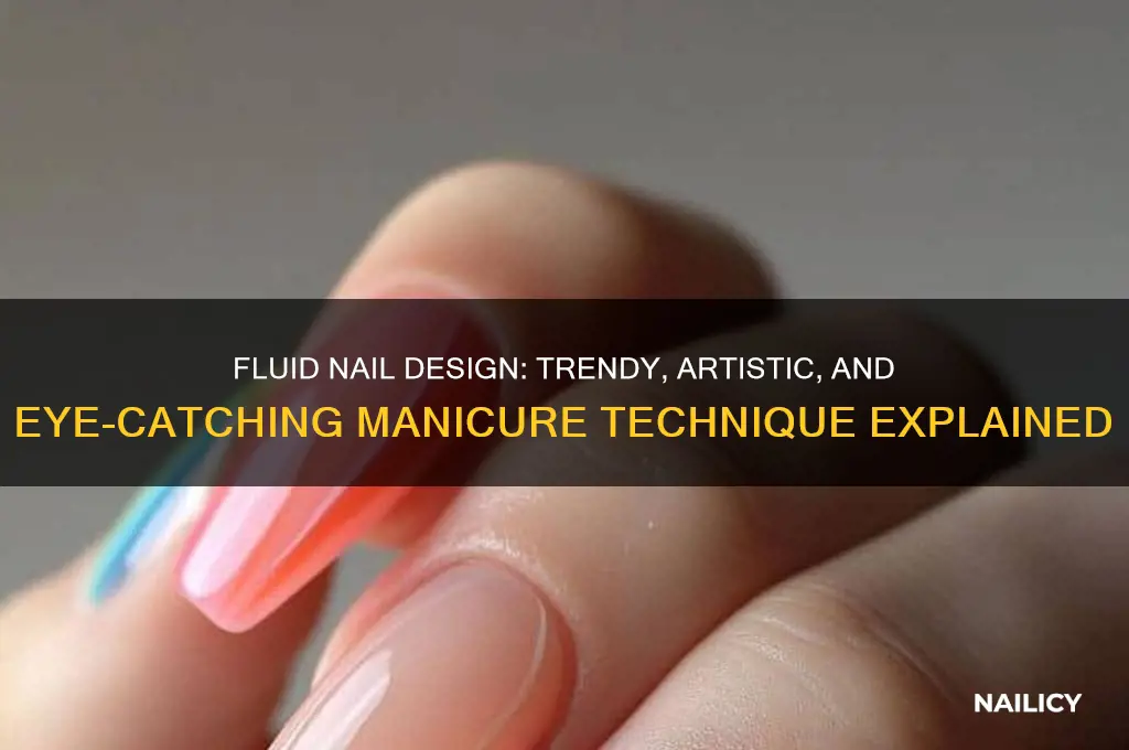 what is fluid nail design