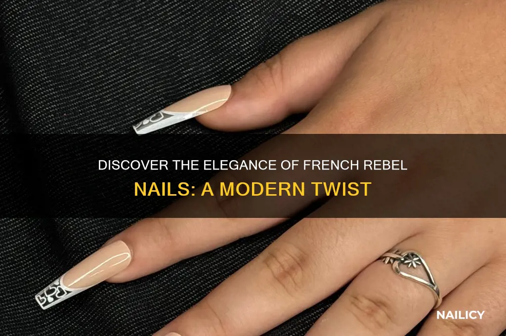 what is french rebal nails
