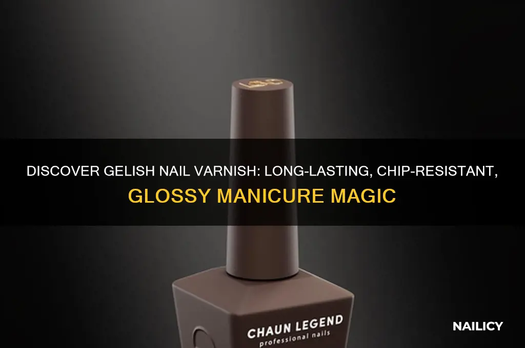 what is gelish nail varnish