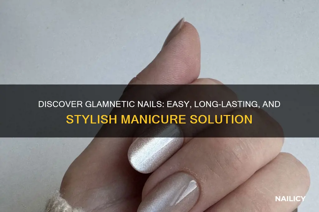 what is glamnetic nails
