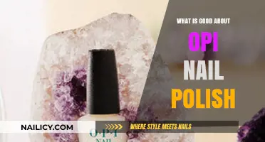 Why OPI Nail Polish Stands Out: Benefits and Features