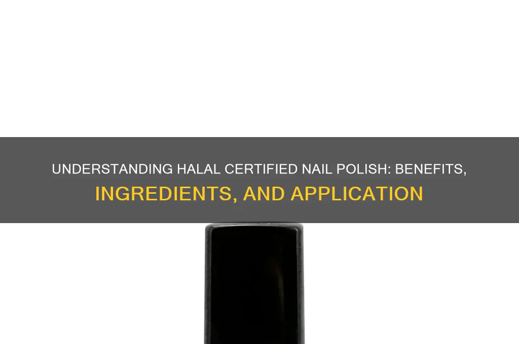 what is halal certified nail polish