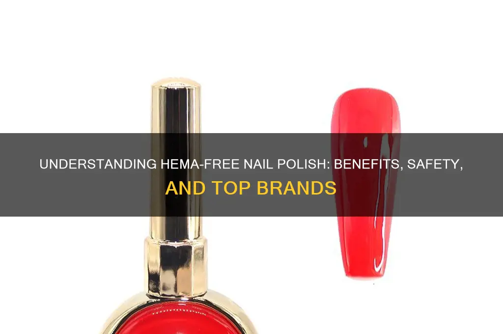 what is hema free nail polish