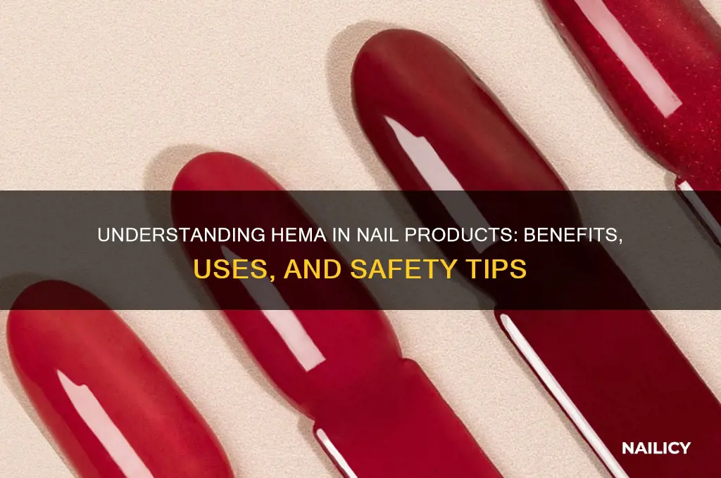 what is hema in nails