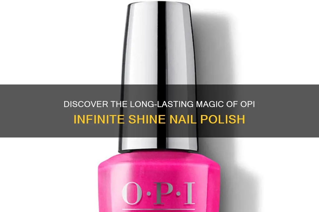 what is infinite shine opi nail polish