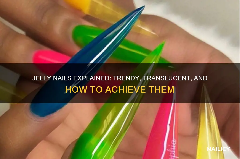 what is jelly nails