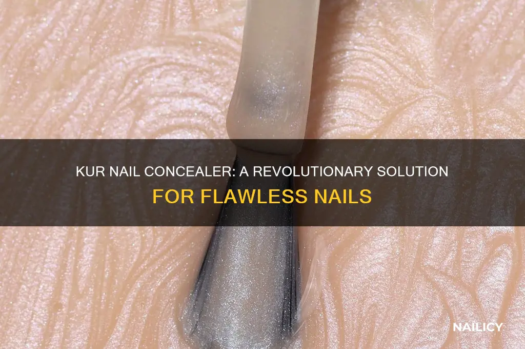 what is kur nail concealer