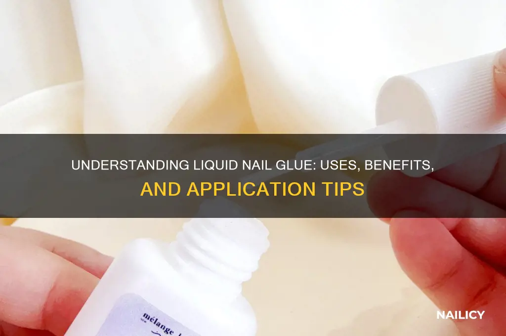 what is liquid nail glue