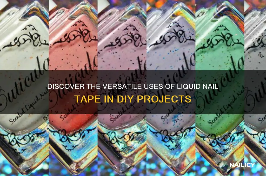 what is liquid nail tape