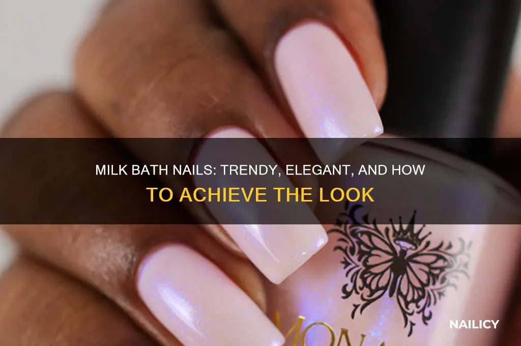 what is milk bath nails
