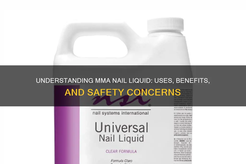 what is mma nail liquid