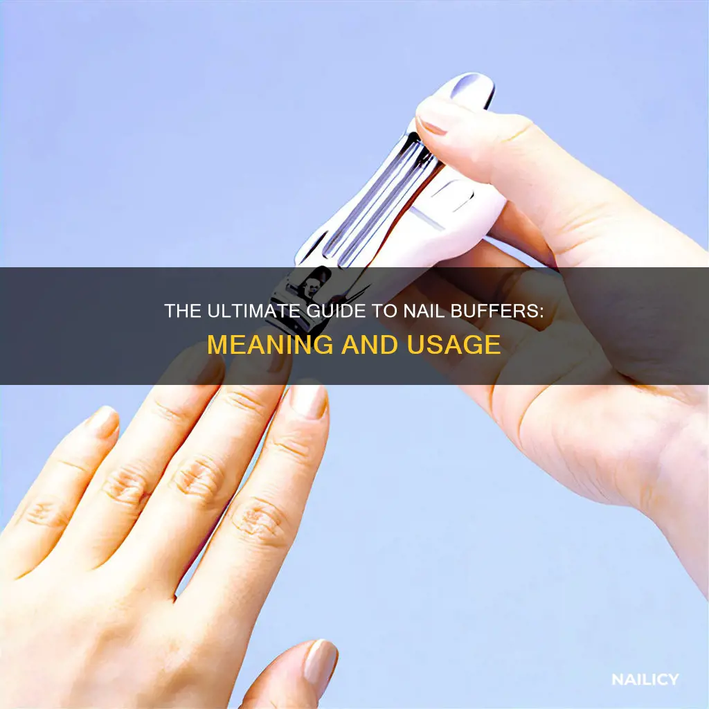 what is nail buffer meaning