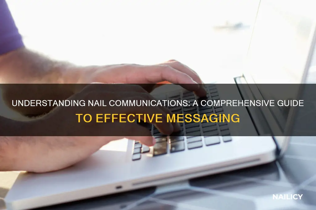 what is nail communications
