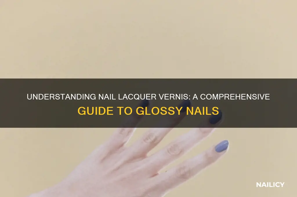 what is nail lacquer vernis