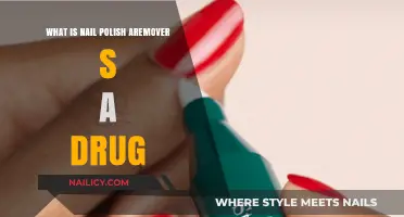 Is Nail Polish Remover a Drug? Understanding Its Uses and Risks