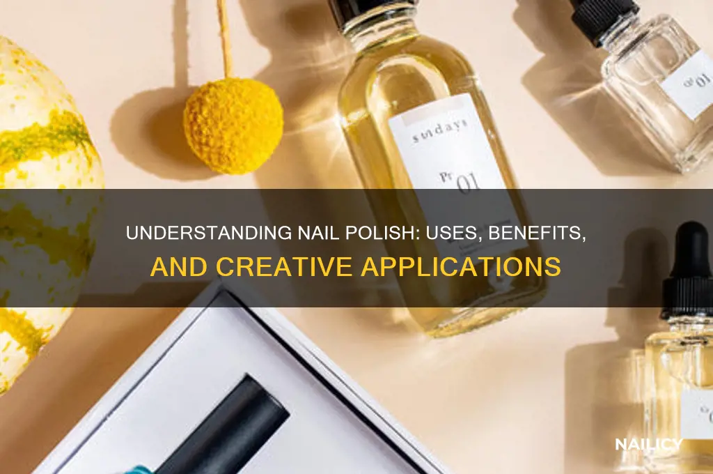 what is nail polish for