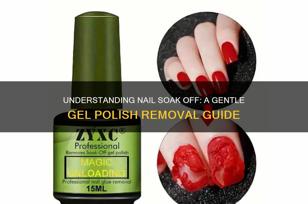 what is nail soak off