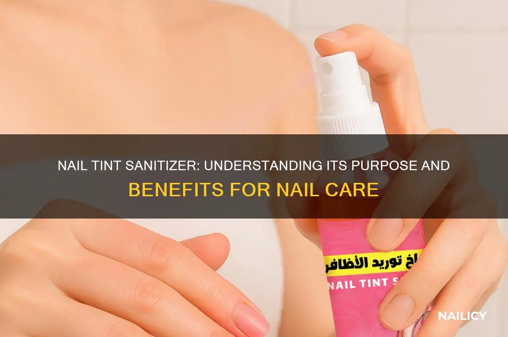 what is nail tint sanitizer