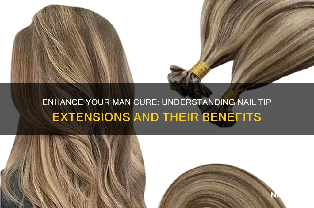 what is nail tip extensions