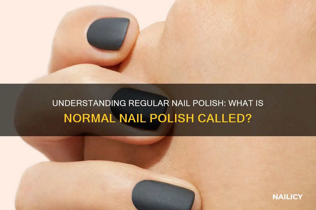 what is normal nail polished called