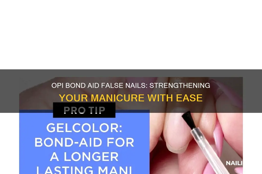 what is opi bond aid false nails