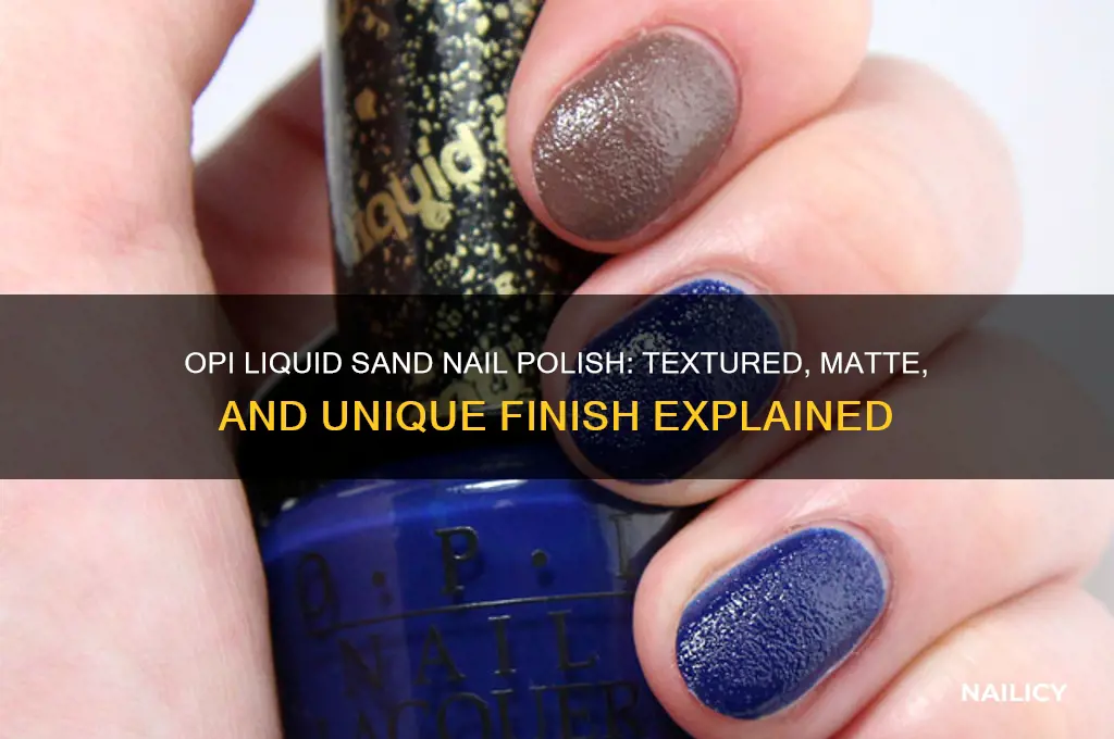 what is opi liquid sand nail polish