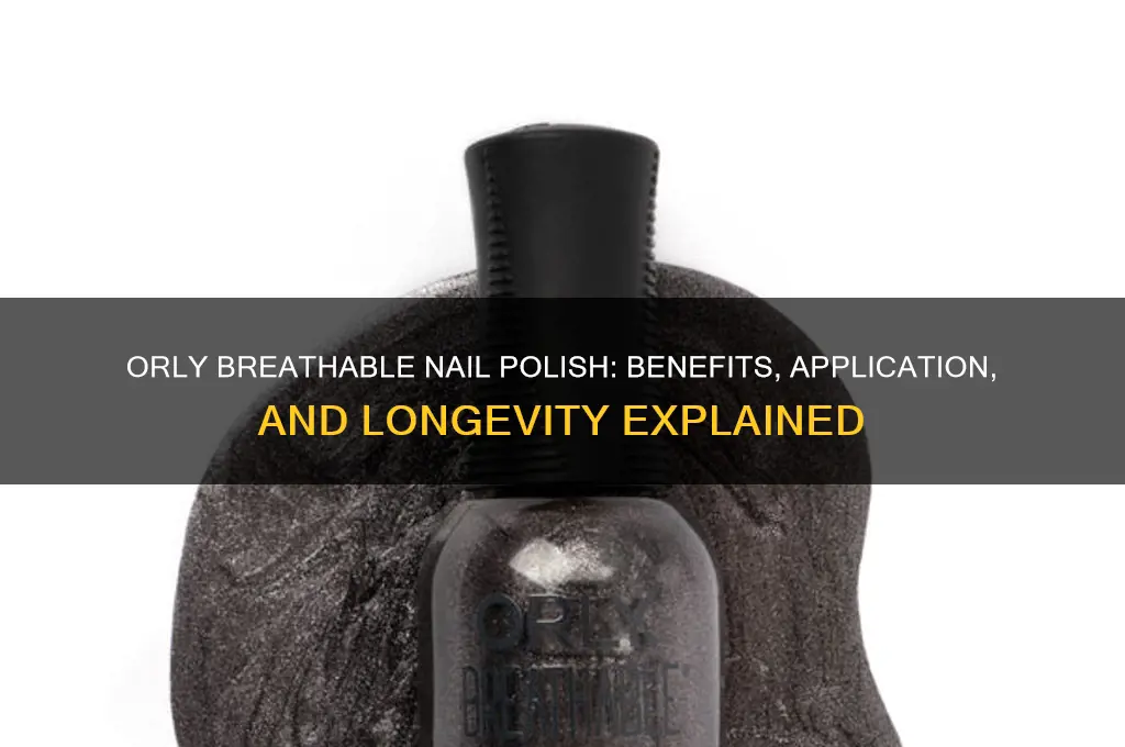 what is orly breathable nail polish
