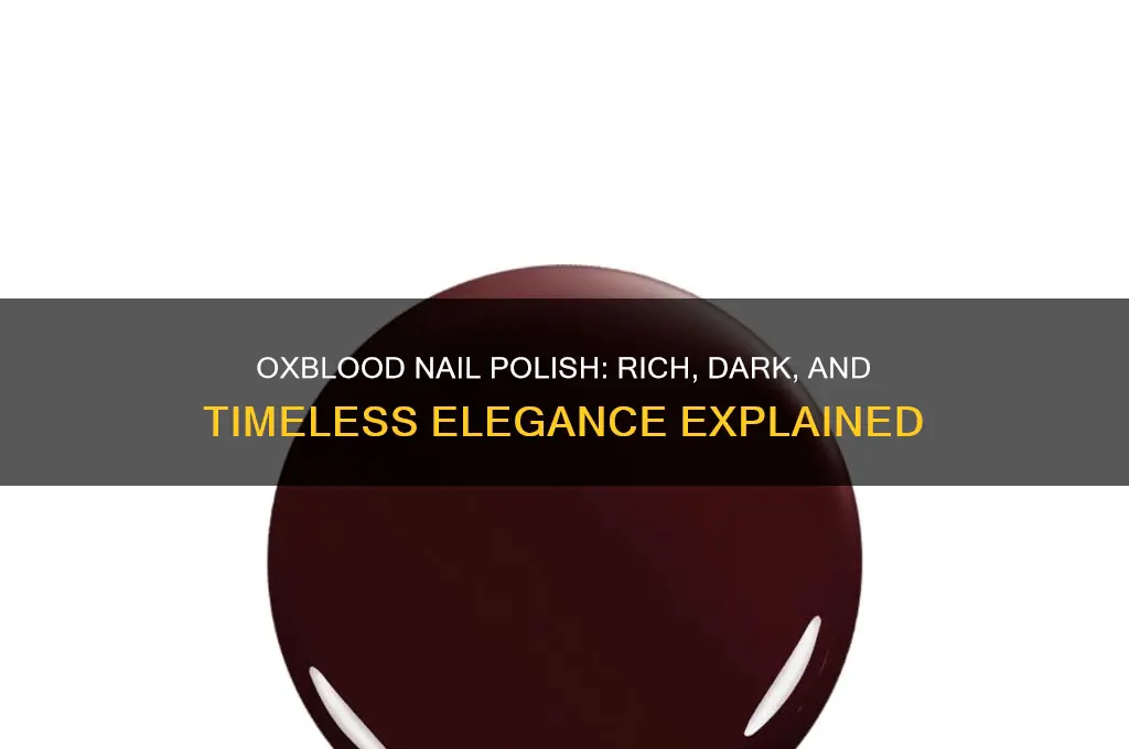what is oxblood nail polish