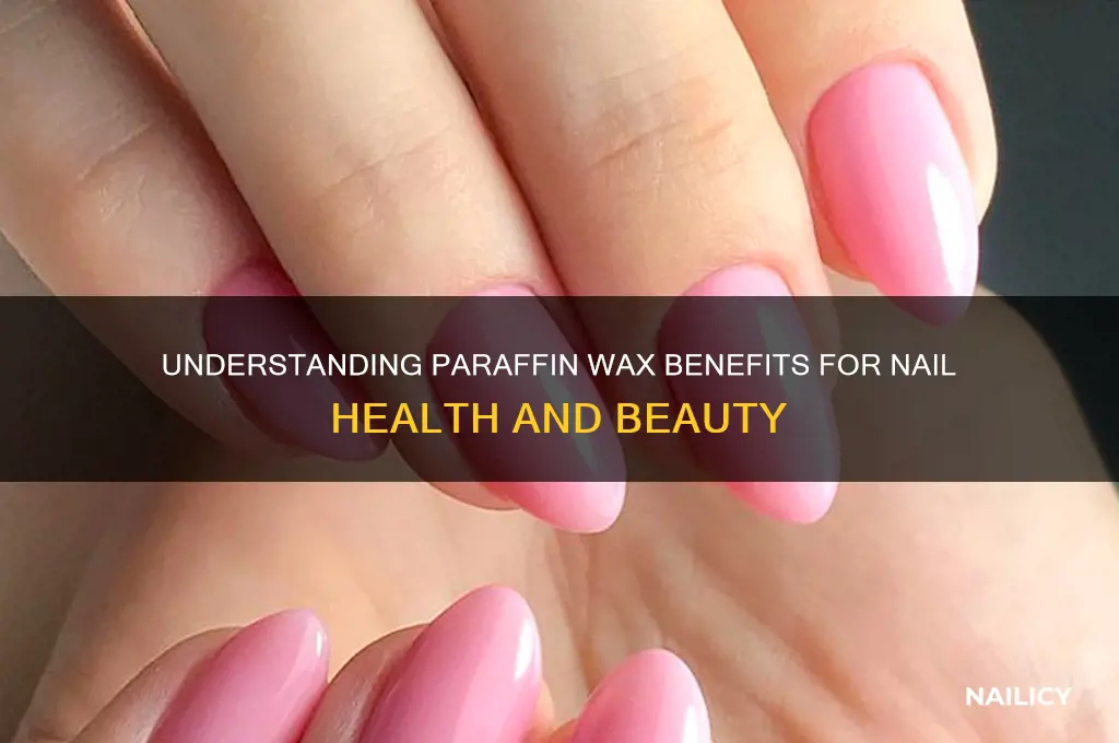 what is paraffin for nails