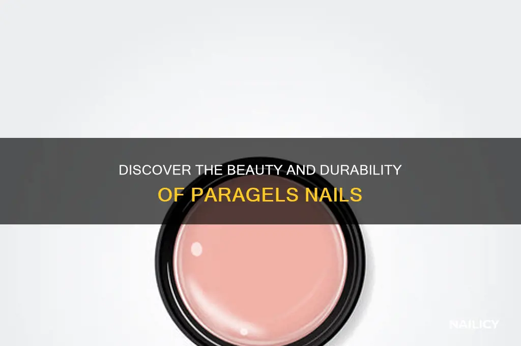 what is paragel nails