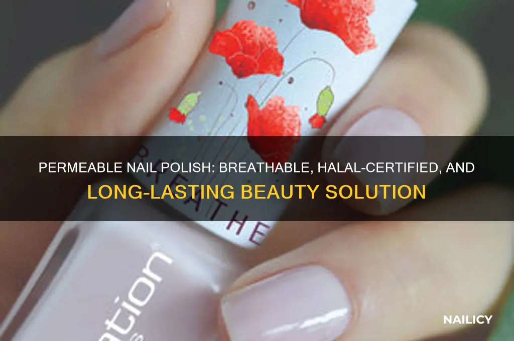 what is permeable nail polish