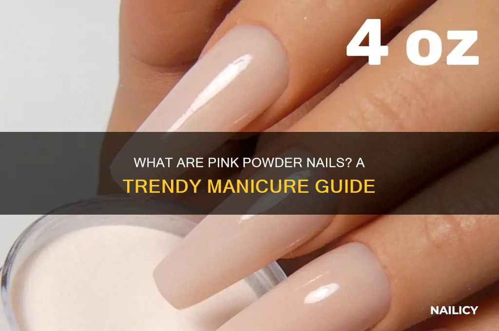 what is pink powder nails