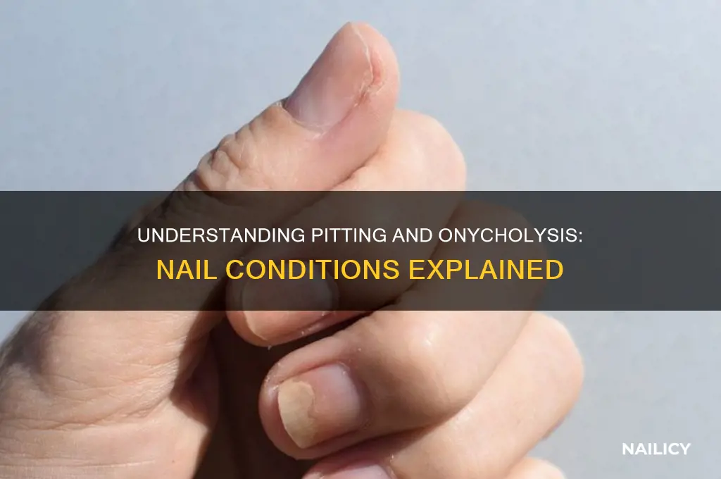 what is pitting and onchylosyis on the nail