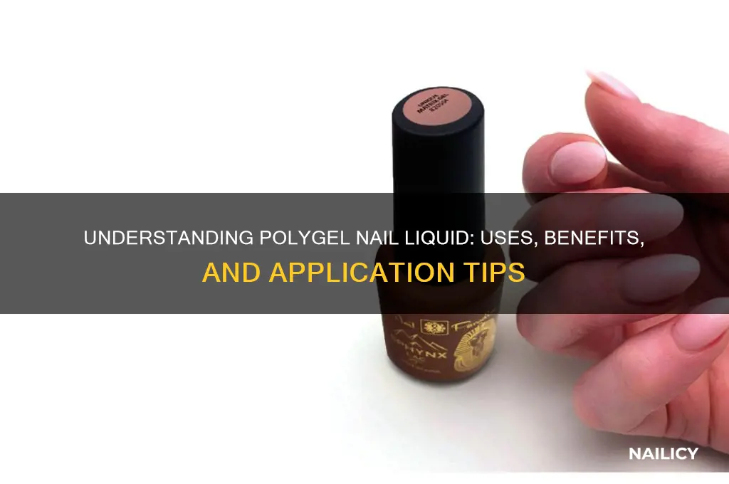 what is polygel nail liquid