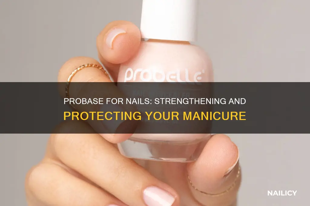 what is probase for nails