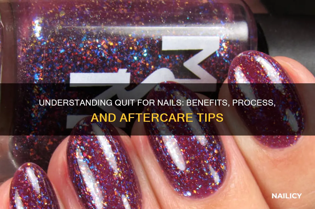 what is quit for nails