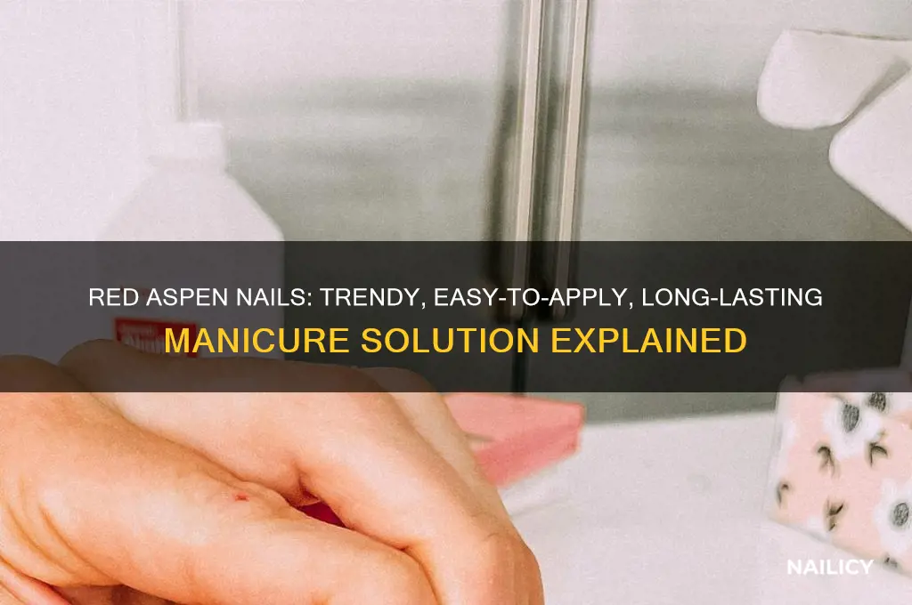 what is red aspen nails