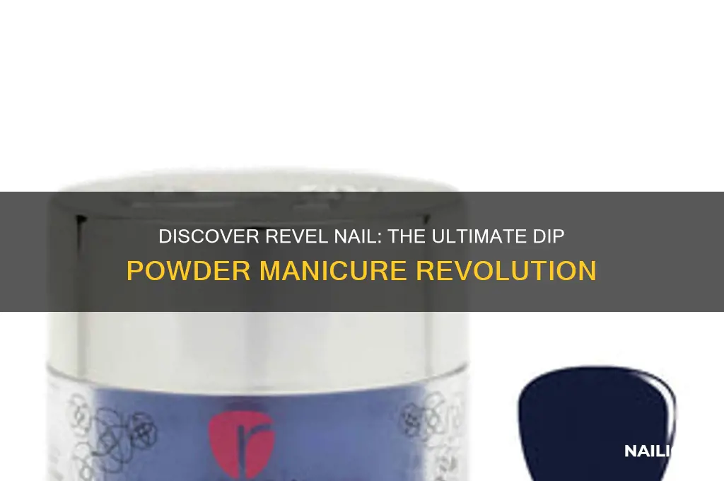 what is revel nail