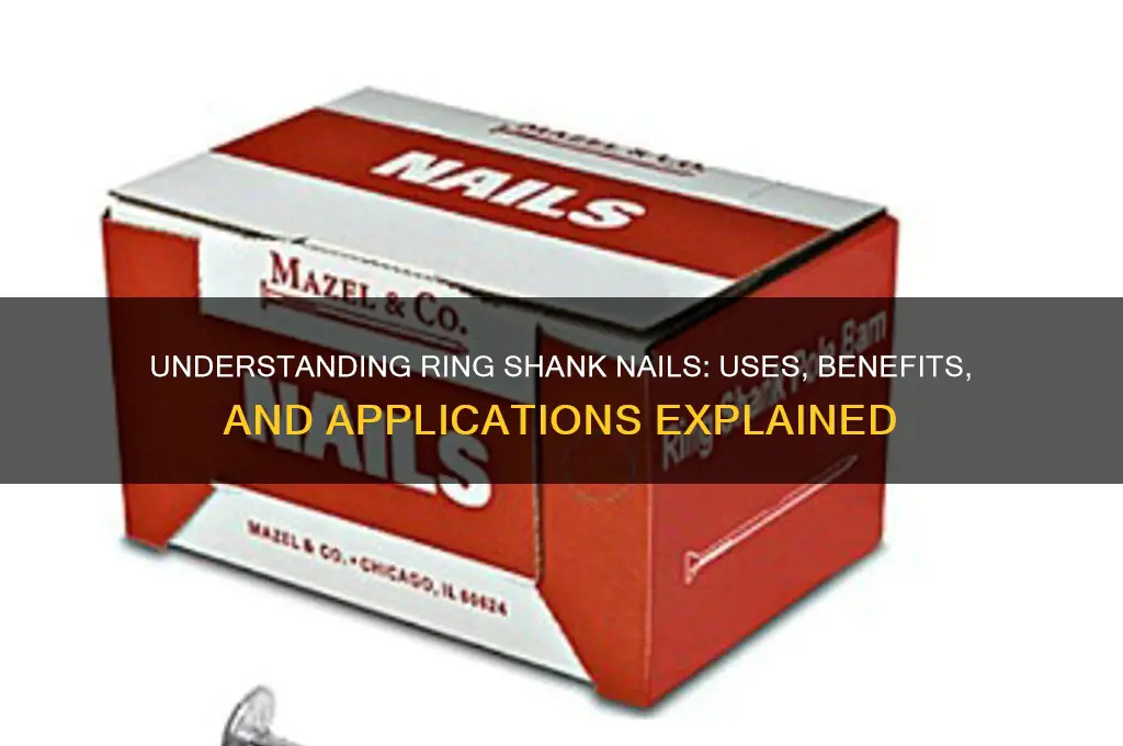 what is ring shank nail