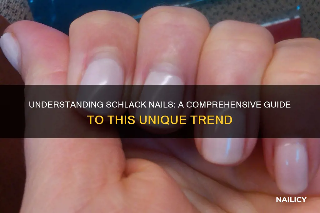 what is schlack nails