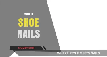 Understanding Shoe Nails: Purpose, Types, and Benefits Explained
