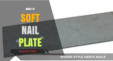 Understanding the Soft Nail Plate: Function, Care, and Common Issues