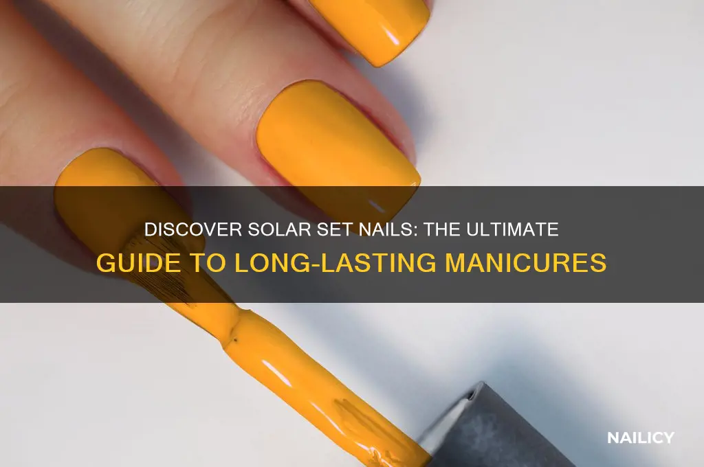 what is solar set nails