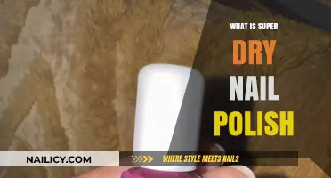 Super Dry Nail Polish: Quick-Drying Formula Benefits and Application Tips