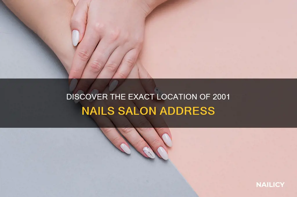 what is the address of 2001 nails