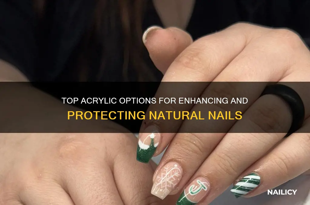 what is the best acrlic for natural nails