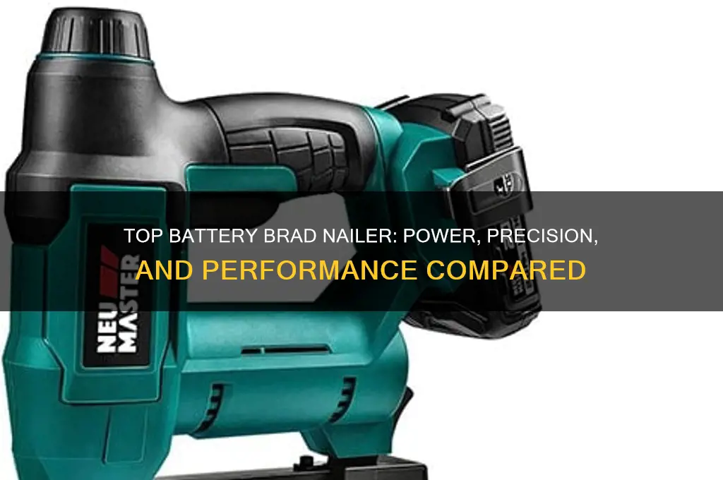 what is the best battery brad nailer