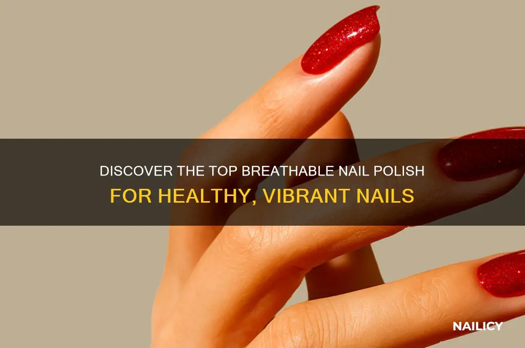 what is the best breathable nail polish