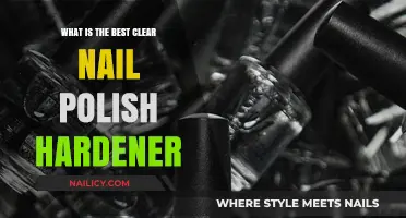 Top Clear Nail Polish Hardeners for Stronger, Healthier Nails